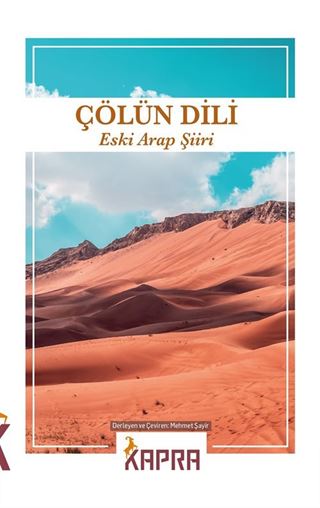 Çölün Dili Eski Arap Şiiri