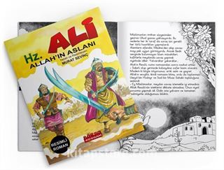 Hz. Ali Allah'ın Aslanı (Resimli Roman)