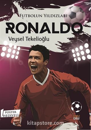 Futbolun Yıldızları Ronaldo