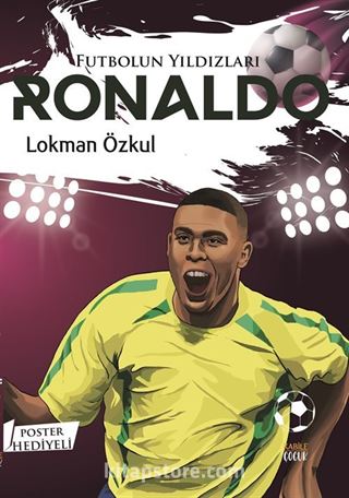 Futbolun Yıldızları Ronaldo
