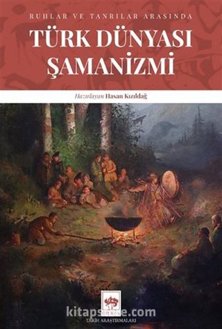 Türk Dünyası Şamanizmi