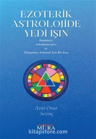 Ezoterik Astrolojide Yedi Işın