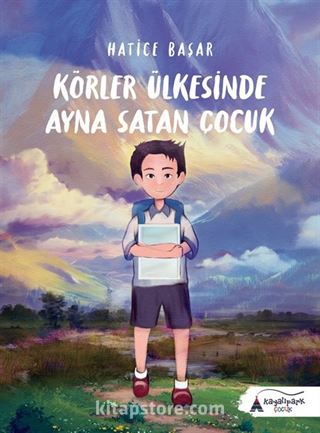 Körler Ülkesinde Ayna Satan Çocuk