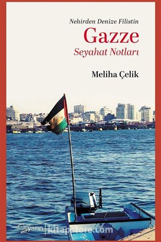 Gazze Seyahat Notları