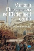 Osmanlı Müesseseleri ve Medeniyeti Tarihi