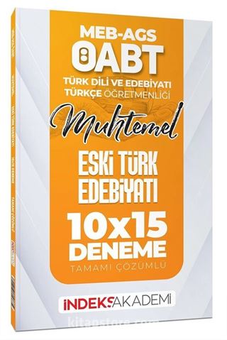 2025 ÖABT MEB-AGS Muhtemel Türk Dili Edebiyatı-Türkçe Eski Türk Dili ve Yeni Türk Dili 15x12 Deneme Çözümlü