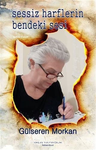Sessiz Harflerin Bendeki Sesi (Şiirler)