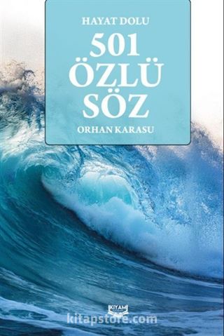 Hayat Dolu 501 Özlü Söz