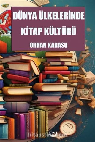 Dünya Ülkelerinde Kitap Kültürü