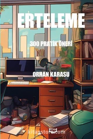 Erteleme 300 Pratik Öneri