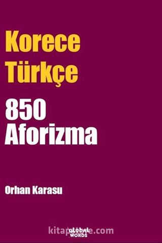Korece-Türkçe 850 Aforizma