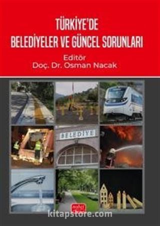 Türkiye'de Belediyeler ve Güncel Sorunları