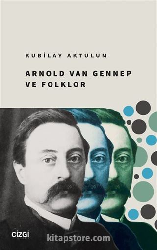 Arnold Van Gennep ve Folklor