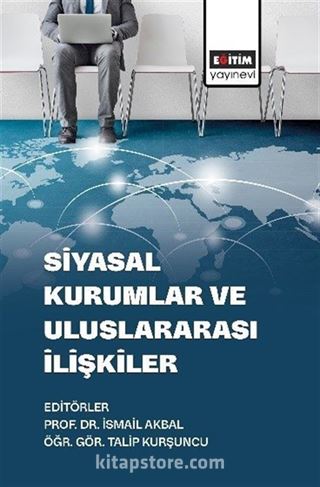 Siyasal Kurumlar ve Uluslararası İlişkiler