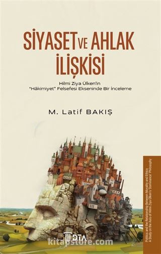Siyaset ve Ahlak İlişkisi