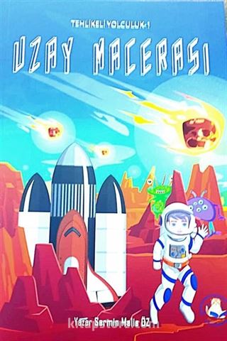 Uzay Macerası / Tehlikeli Yolculuk 1