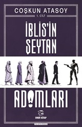 İblis'in Şeytan Adamları (1. Cilt)