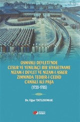 Osmanlı Devleti'nde Cesur ve Yenilikçi Bir Siyasetname