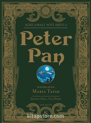 Açıklamalı Notlarıyla Peter Pan Yüzüncü Yıl Baskısı (Ciltli Renkli Resimli)