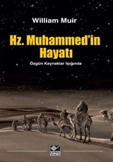 Hz. Muhammed'in Hayatı