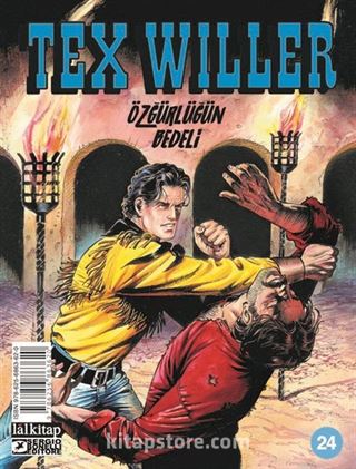 Tex Willer Sayı 24 / Özgürlüğün Bedeli