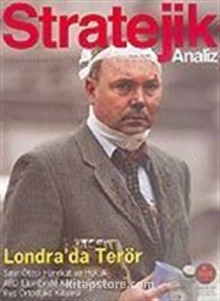 Stratejik Analiz /Sayı:64 / Ağustos 2005 Uluslararası İlişkiler Dergisi Cilt 6