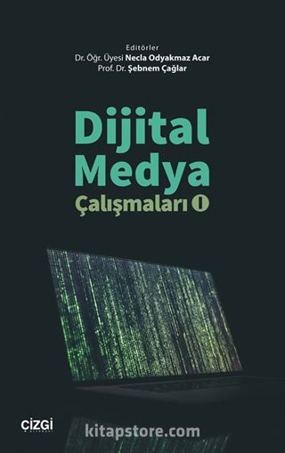 Dijital Medya Çalışmaları 1