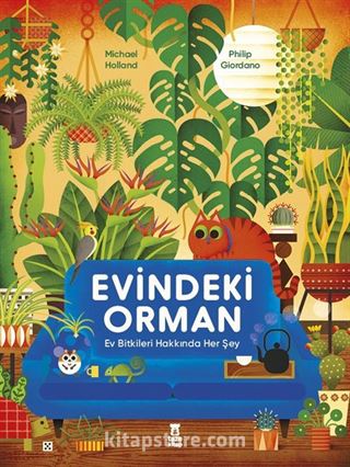 Evindeki Orman