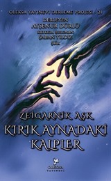 Kırık Aynadaki Kalpler / Zeigarnik Aşk
