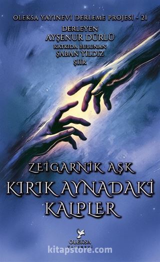 Kırık Aynadaki Kalpler / Zeigarnik Aşk