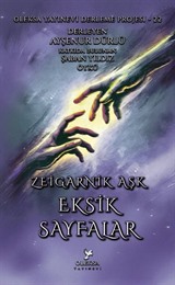 Eksik Sayfalar / Zeigarnik Aşk