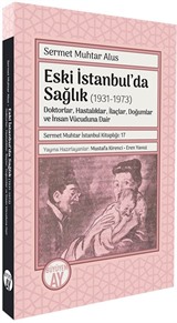 Eski İstanbul'da Sağlık (1931-1973)