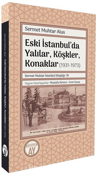 Eski İstanbul'da Yalılar, Köşkler, Konaklar (1931-1973)