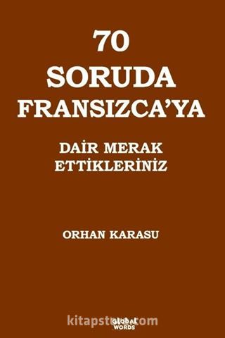 70 Soruda Fransızca'ya Dair Merak Ettikleriniz