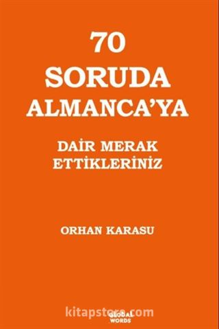 70 Soruda Almanca'ya Dair Merak Ettikleriniz