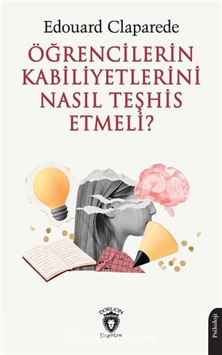Öğrencilerin Kabiliyetlerini Nasıl Teşhis Etmeli?