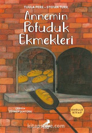 Annemin Pofuduk Ekmekleri