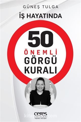 İş Hayatında 50 Önemli Görgü Kuralı
