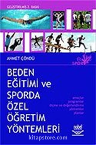 Beden Eğitimi ve Sporda Özel Öğretim Yöntemleri / Ahmet Çöndü