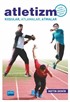 Atletizm/Koşular-Atlamalar-Atmalar