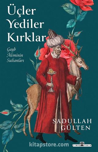 Üçler Yediler Kırklar