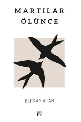 Martılar Ölünce