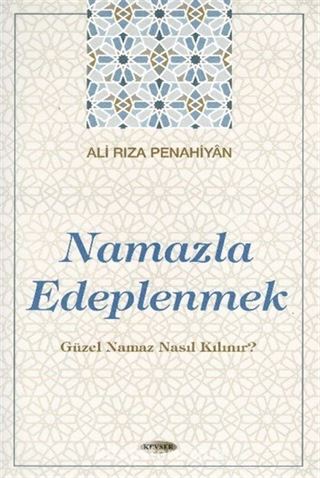 Namazla Edeplenmek