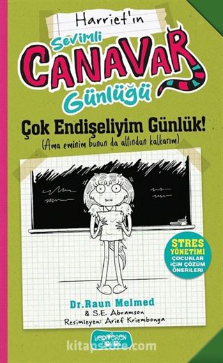 Çok Endişeliyim Günlük / Sevimli Canavar Günlüğü