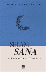Selam Sana 'Ramazan Duası'