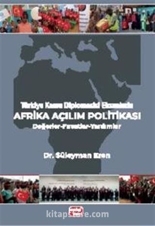 Türkiye Kamu Diplomasisi Ekseninde Afrika Açılım Politikası