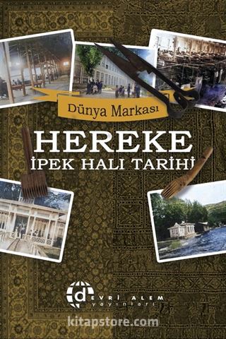Dünya Markası Hereke İpek Halı Tarihi