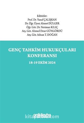 Genç Tahkim Hukukçuları Konferansı 18-19 Ekim 2024 Konferans Tebliğ Tam Metinleri