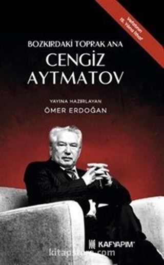 Bozkırdaki Toprak Ana Cengiz Aytmatov