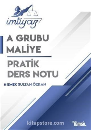 İmtiyaz Maliye A Grubu Pratik Ders Notu